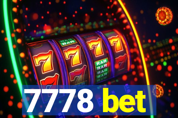 7778 bet